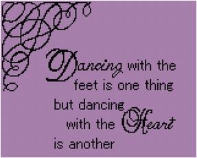 Dancing with the heart, dancing with the feet